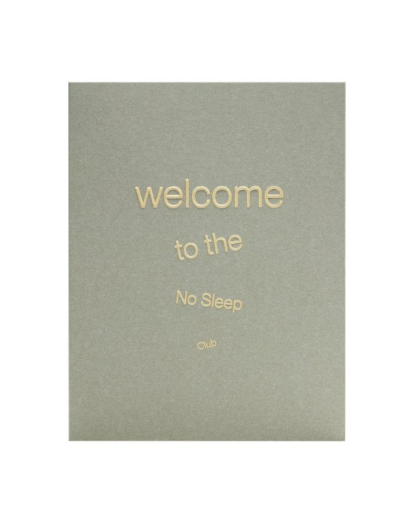 Short Talk Greeting Card | Welcome to the No Sleep Club